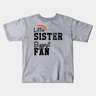 Little sister biggest fan | Basketball Fan Kids T-Shirt